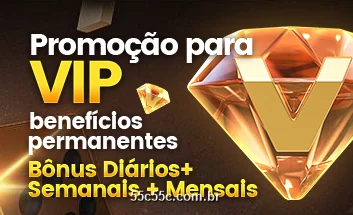 Banner oficial do 55C: promoção para VIP com benefícios permanentes, bônus diários, semanais e mensais